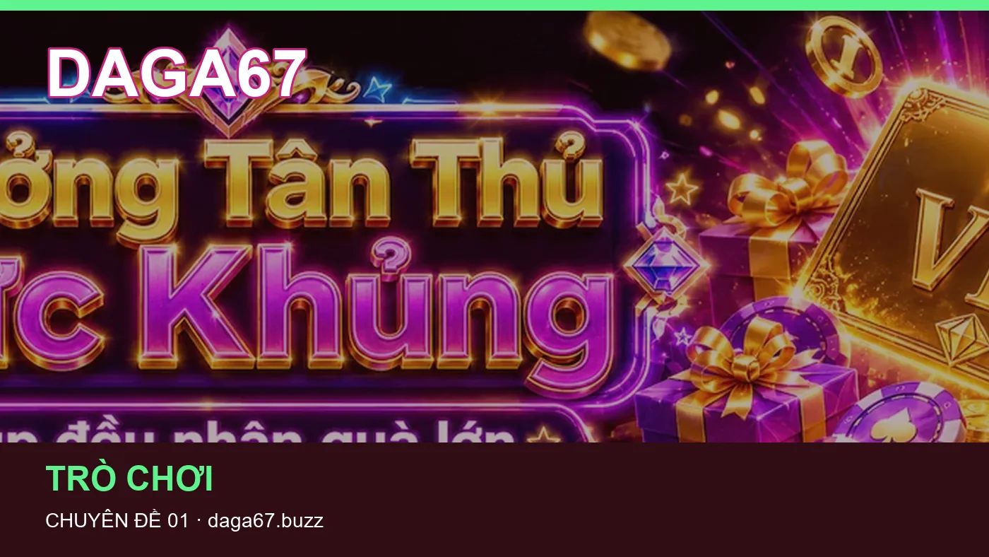 Danh sách kiểm tra thông tin Đá gà dành cho người đọc DAGA67